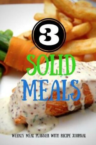 Cover of 3 Solid Meals