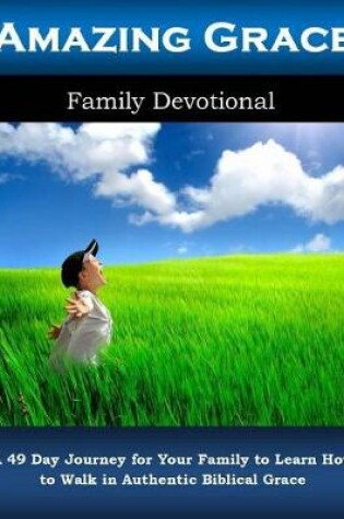 Cover of Amazing Grace Family Devotional