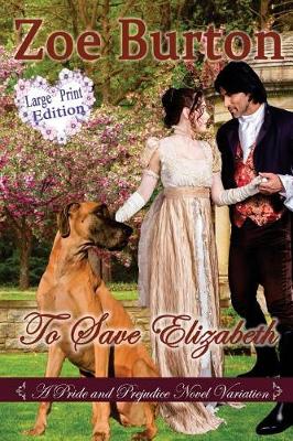 Book cover for To Save Elizabeth Large Print Edition