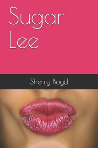 Cover of Sugar Lee