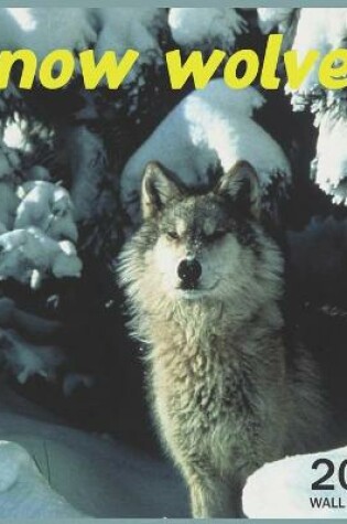 Cover of snow wolves