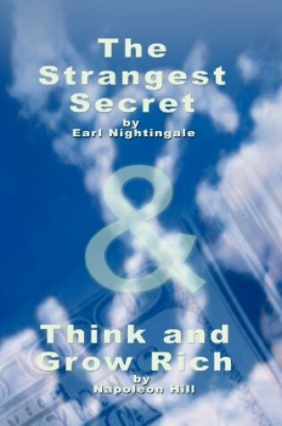 Cover of The Strangest Secret by Earl Nightingale & Think and Grow Rich by Napoleon Hill
