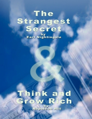 Book cover for The Strangest Secret by Earl Nightingale & Think and Grow Rich by Napoleon Hill