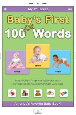 Cover of My 1st Tablet: Baby's First 100 Plus Words