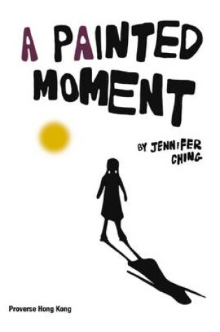 Cover of A Painted Moment