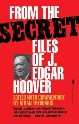 Book cover for From the Secret Files of J. Edgar Hoover