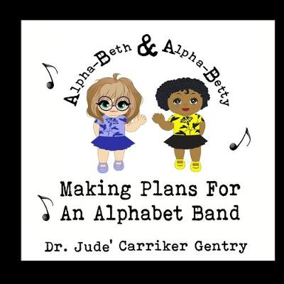 Cover of Making Plans For An Alphabet Band