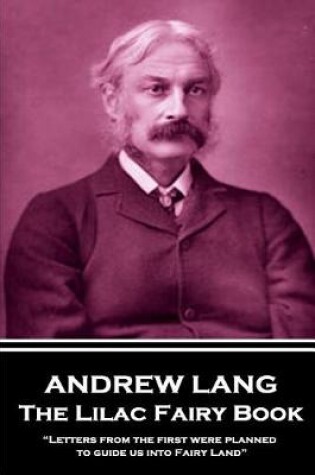 Cover of Andrew Lang - The Lilac Fairy Book