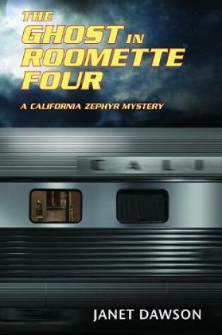 Cover of The Ghost in Roomette Four