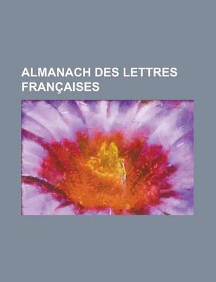 Book cover for Almanach Des Lettres Francaises