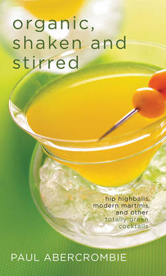 Book cover for Organic, Shaken and Stirred