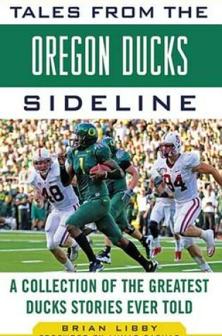 Cover of Tales from the Oregon Ducks Sideline