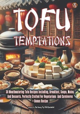 Book cover for Tofu Temptations