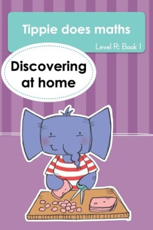 Cover of Tippie does maths (Level R Book 1): Discovering at home