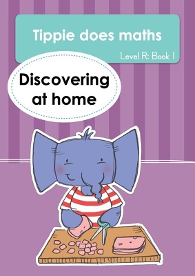 Book cover for Tippie does maths (Level R Book 1): Discovering at home