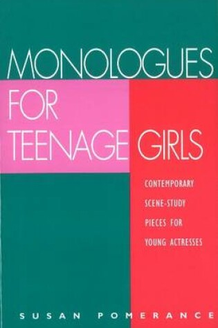 Cover of Monologues for Teenage Girls