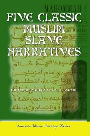 Cover of Five Classic Muslim Slave Narratives