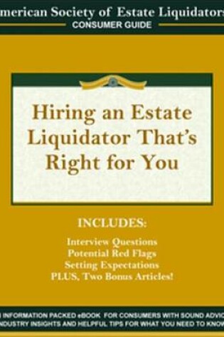 Cover of Hiring an Estate Liquidator That's Right for You