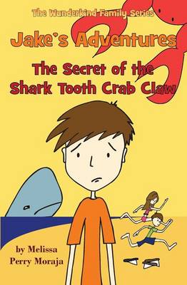 Book cover for Jake's Adventures - The Secret of the Shark Tooth Crab Claw