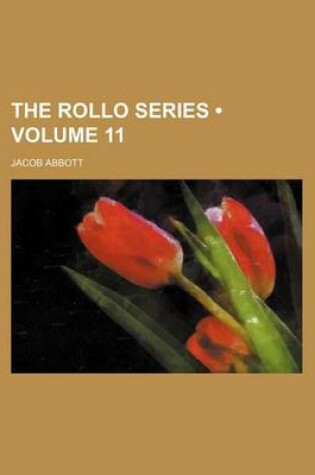 Cover of The Rollo Series (Volume 11)