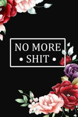 Cover of No More Shit