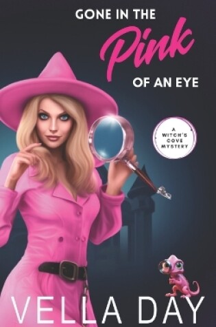 Cover of Gone in the Pink of an Eye