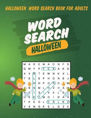 Book cover for Halloween Word Search Book For Adults