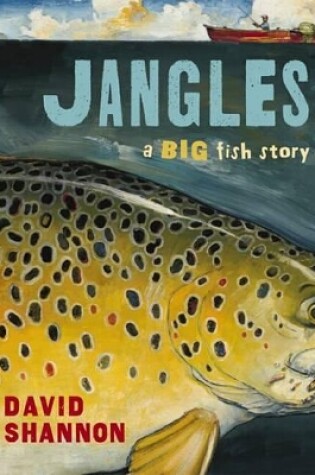 Cover of Jangles Big Fish Story