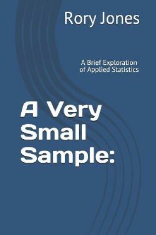 Cover of A Very Small Sample