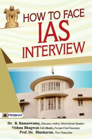 Cover of How to Face IAS Interview: Character and Nation Building