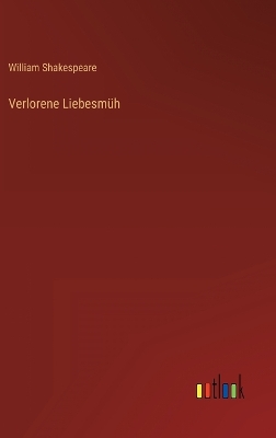 Book cover for Verlorene Liebesmüh