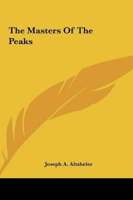 Book cover for The Masters of the Peaks the Masters of the Peaks