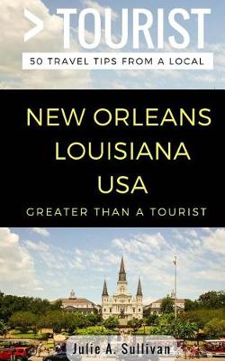 Cover of Greater Than a Tourist- New Orleans Louisiana USA