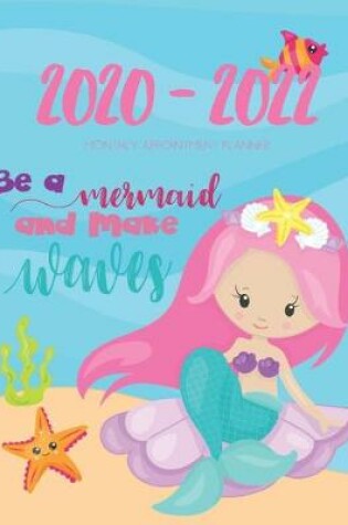 Cover of 2020-2022 Three 3 Year Planner Mermaid Monthly Calendar Gratitude Agenda Schedule Organizer