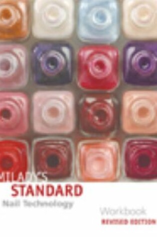 Cover of Student Workbook for Milady's Standard Nail Technology, Revised Edition