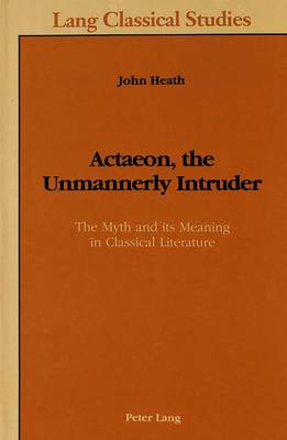 Cover of Actaeon, the Unmannerly Intruder