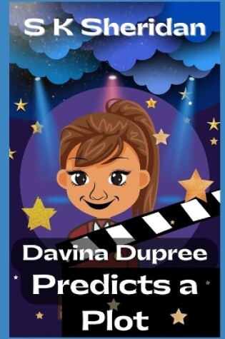 Cover of Davina Dupree Predicts a Plot