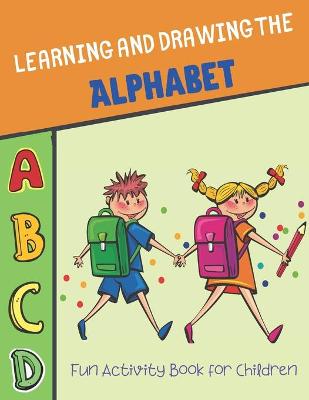 Book cover for Learning and Drawing the Alphabet