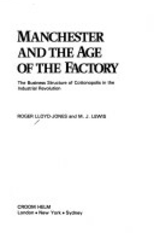 Cover of Manchester and the Age of the Factory