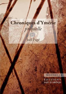 Book cover for Chroniques D'ymerie, Prequelle