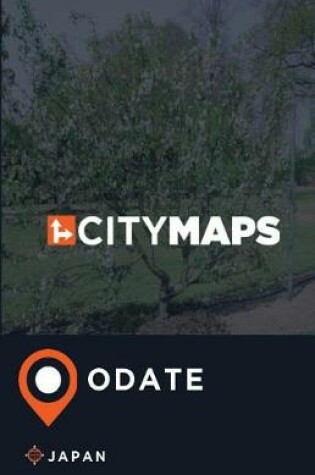 Cover of City Maps Odate Japan