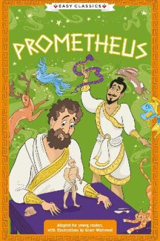 Cover of Greek Classics: Prometheus (Easy Classics)