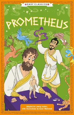 Cover of Greek Classics: Prometheus (Easy Classics)