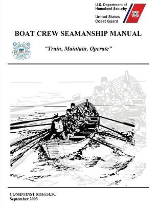 Book cover for Boat Crew Seamanship Manual (COMDTINST M16114.5C)