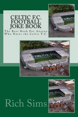 Book cover for CELTIC F.C. Football Joke Book