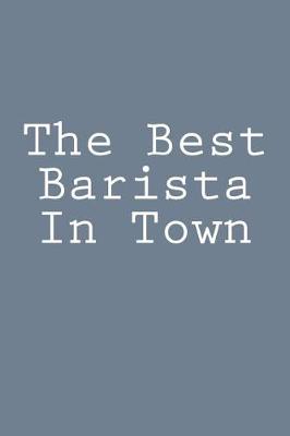 Book cover for The Best Barista In Town