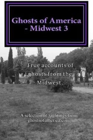 Cover of Ghosts of America - Midwest 3