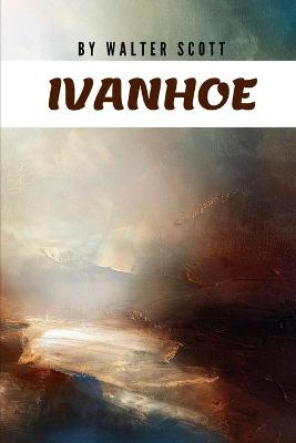 Cover of Ivanhoe by Walter Scott