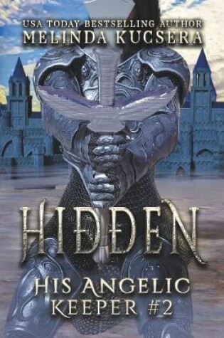 Cover of His Angelic Keeper Hidden