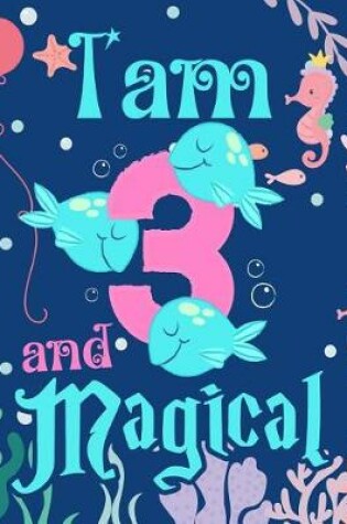 Cover of I'am 3 and Magical